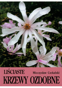 Liściaste krzewy ozdobne