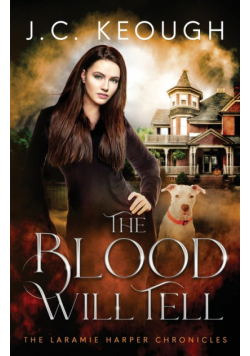 The Blood Will Tell