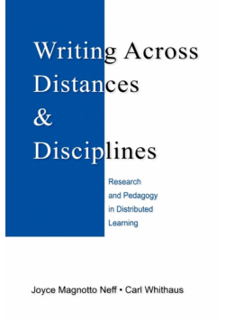 Writing Across Distances and Disciplines