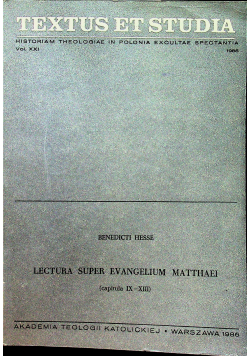 Lectura super evangelium Matthaei Capitula IX XIII