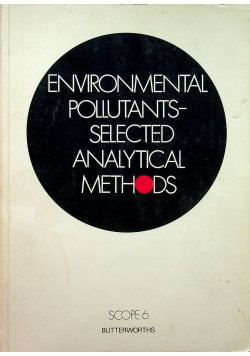 Environmental pollutants selected analytical methods