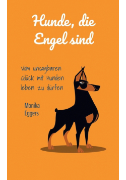 Hunde die Engel sind