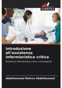 Introduzione all'assistenza infermieristica critica