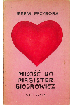 Miłość do magister Biodrowicz