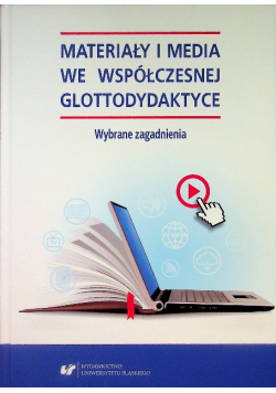 Materiały i media we współczesnej glottodydaktyce