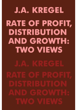 Rate of Profit, Distribution and Growth