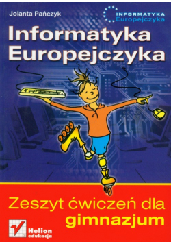 Informatyka Europejczyka Zeszyt ćwiczeń