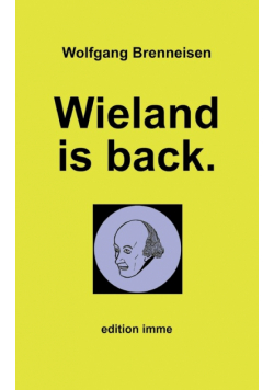 Wieland is back.