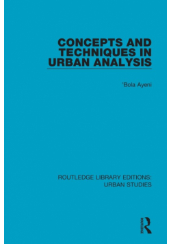Concepts and Techniques in Urban Analysis