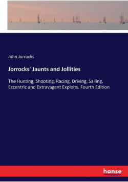 Jorrocks' Jaunts and Jollities