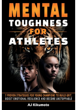 Mental Toughness for Athletes