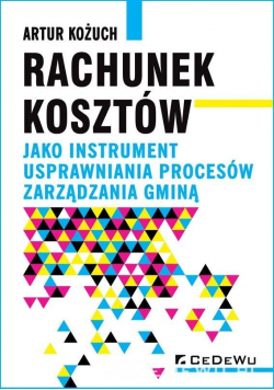 Rachunek kosztów jako instrument usprawniania...