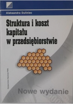 Struktura i koszt kapitału w przedsiębiorstwie