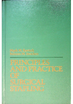 Principes and practice of surgical stapling