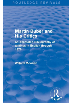 Martin Buber and His Critics (Routledge Revivals)