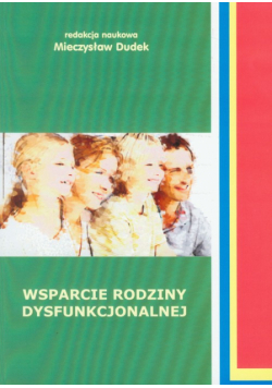 Wsparcie rodziny dysfunkcjonalnej