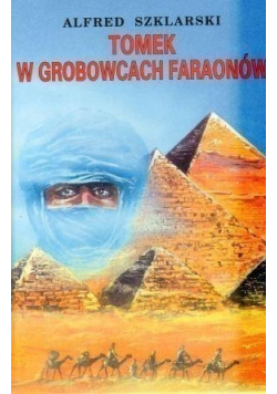 Tomek w grobowcach faraonów