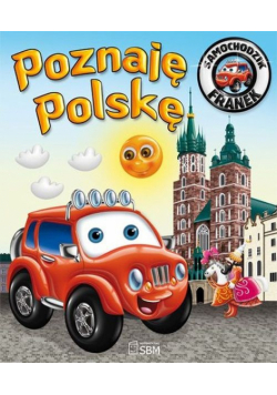 Poznaję Polskę: Samochodzik Franek