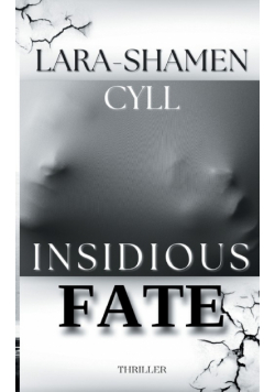 Insidious Fate