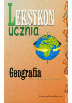 Leksykon ucznia Geografia WNT