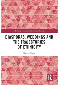 Diasporas, Weddings and the Trajectories of Ethnicity