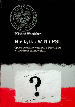 Nie tylko WiN i PSL