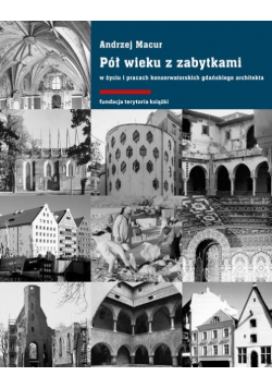 Pół wieku z zabytkami