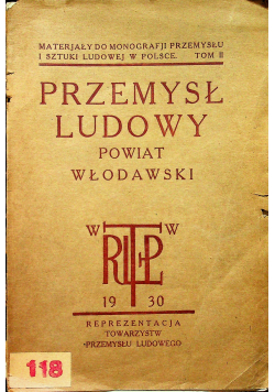 Przemysł ludowy Powiat Włodawski 1930 r.