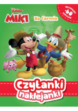 Na farmie. Junior Miki. Czytanki naklejanki