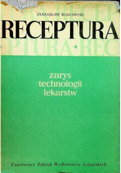 Receptura zarys technologii lekarstw
