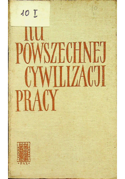 Ku powszechnej cywilizacji pracy