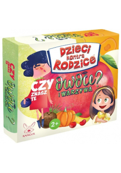Dzieci kontra Rodzice.Czy znasz te owoce i warzywa