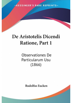 De Aristotelis Dicendi Ratione, Part 1