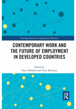 Contemporary Work and the Future of Employment in Developed Countries
