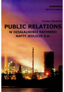 Public relations w działalności rafinerii nafty jedlicze