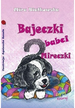 Bajeczki babci Mireczki