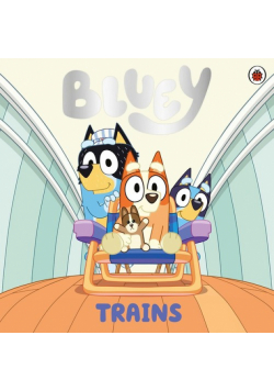 Bluey Trains