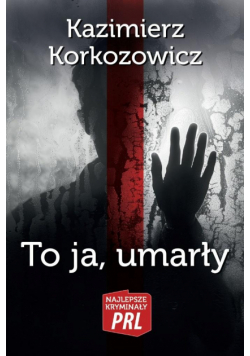 To ja, umarły