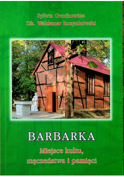 Barbarka Miejsce kultu