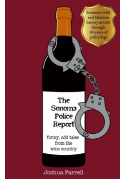 The Sonoma Police Report
