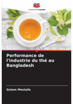 Performance de l'industrie du thé au Bangladesh