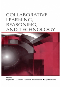 Collaborative Learning, Reasoning, and Technology
