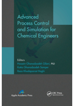 Advanced Process Control and Simulation for Chemical Engineers