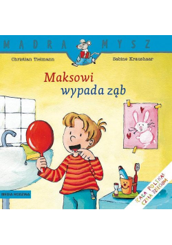 Mądra Mysz Maksowi wypada ząb