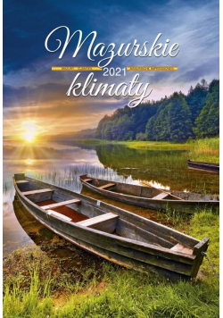 Kalendarz 2021 Ścienny Mazurskie klimaty CRUX