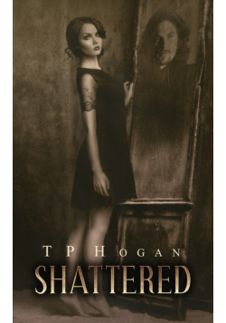 Shattered