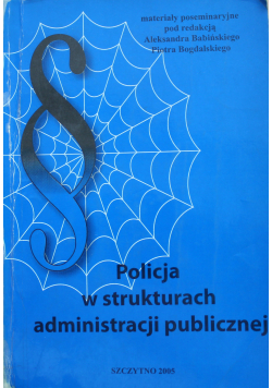Policja w strukturach administracji publicznej