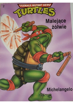 Wojownicze Żółwie Ninja, Malejące Żółwie Michelangelo