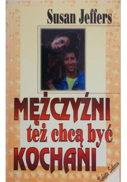 Mężczyźni też chcą być kochani