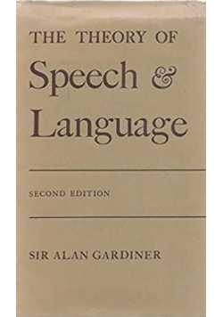 The Theory of Speech and Language  Second Edition